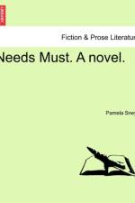 Needs Must. a Novel. af Pamela Sneyd