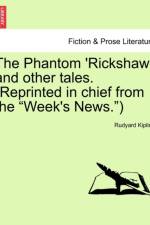 The Phantom 'rickshaw and Other Tales. (Reprinted in Chief from the Week's News.) af Rudyard Kipling