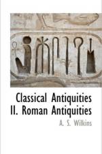 Classical Antiquities II. Roman Antiquities