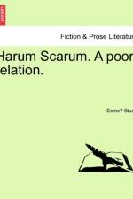 Harum Scarum. a Poor Relation. af Esme Stuart