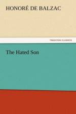 The Hated Son af Honore de Balzac
