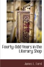 Fourty-Odd Years in the Literary Shop af James L (Wake Forest University) Ford
