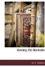 Running the Blockade af W H Thomes
