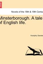 Minsterborough. a Tale of English Life. af Humphry Sandwith