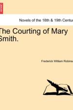 The Courting of Mary Smith. af Frederick William Robinson