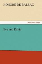 Eve and David af Honore de Balzac