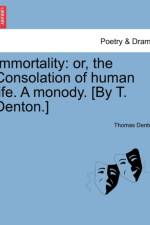 Immortality af Thomas Denton