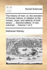The History of Man af Nathaniel Wanley