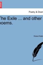 The Exile ... and Other Poems. af Robert Haldane Rattray