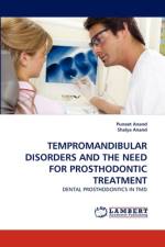 Tempromandibular Disorders and the Need for Prosthodontic Treatment af Dr Shalya Anand