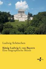 Koenig Ludwig I. von Bayern af Ludwig Schoenchen