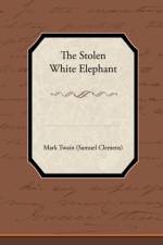 The Stolen White Elephant af Mark Twain