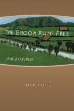 The Brook Runs Free af Amy Lecouteur