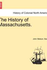 The History of Massachusetts. af John Stetson Barry
