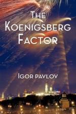 The Koenigsberg Factor af Igor Pavlov