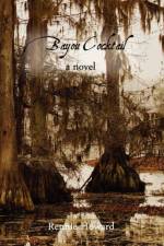 Bayou Cocktail af Rennie Howard