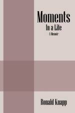 Moments af Ronald Knapp