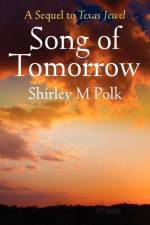 Song of Tomorrow af Shirley M Polk