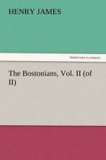 The Bostonians, Vol. II (of II) af Henry James
