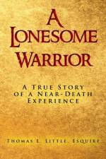 A Lonesome Warrior af Thomas L Esq Little