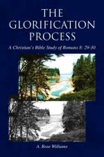 The Glorification Process af A Rose Williams
