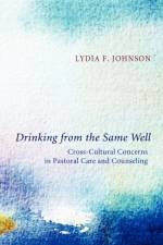 Drinking from the Same Well af Lydia F. Johnson