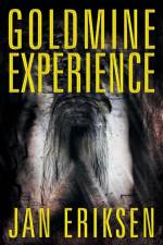 Goldmine Experience af Jan Eriksen