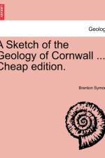 A Sketch of the Geology of Cornwall ... Cheap Edition. af Brenton Symons