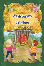 An Adventure in Fairyland af Joy Bloumis