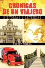Cronicas de Un Viajero af Jose Alfredo Pineda Sanchez