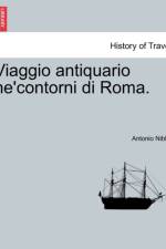 Viaggio Antiquario Ne'contorni Di Roma.