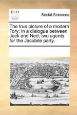 The true picture of a modern Tory af Multiple Contributors