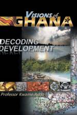 VISIONS of GHANA af Professor Kwame Addo