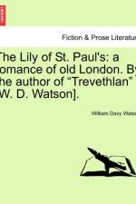 The Lily of St. Paul's af William Davy Watson