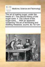 The Art of Making Sugar af See Notes Multiple Contributors