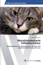 Mutationsbasierte Fehlerkorrektur af Martin Schmeisser
