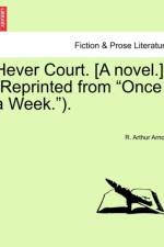 Hever Court. [A Novel.] (Reprinted from 