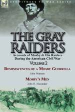 The Gray Raiders-Volume 2 af John Munson