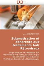 Stigmatisation Et Adh rence Aux Traitements Anti R troviraux af Collectif
