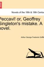 Peccavi! Or, Geoffrey Singleton's Mistake. a Novel.