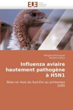 Influenza aviaire hautement pathogene a h5n1 af Collectif