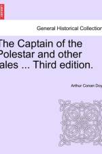 The Captain of the Polestar and Other Tales ... Third Edition. af Sir Arthur Conan Doyle