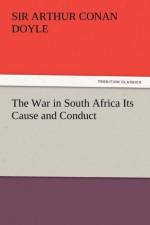 The War in South Africa Its Cause and Conduct af Sir Arthur Conan Doyle