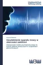 Uwydatnienie sygnalu mowy w obecności zakloceń af Krzysztof Bielawski