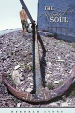 The Anchored Soul af Deborah Lynne