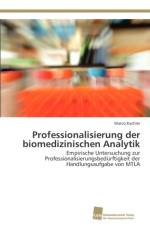 Professionalisierung der biomedizinischen Analytik af Marco Kachler