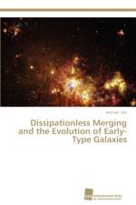 Dissipationless Merging and the Evolution of Early-Type Galaxies af Michael Hilz