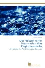 Der Nutzen einer internationalen Regionenmarke af Thorsten Leupold