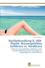 Nachbehandlung d. VKB-Plastik af Alfred Hochrein