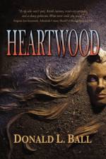 Heartwood af Donald L Ball